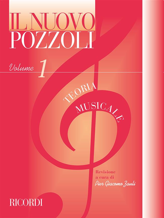Il Nuovo Pozzoli: Teoria Musicale - Ed. P. G. Zauli - Volume 1 - opera